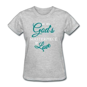 God's Masterpiece Women's T-Shirt