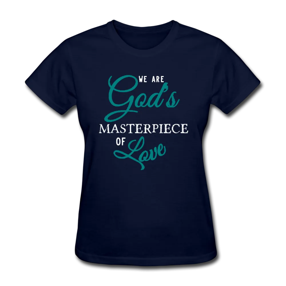 God's Masterpiece Women's T-Shirt