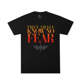 Space Marines They Shall Know No Fear Tee